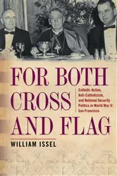 Book cover of For Both Cross and Flag by William Issel