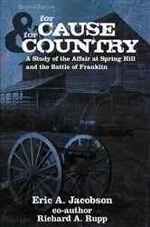 Book cover of For Cause and Country by Eric A. Jacobson