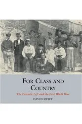 Book cover of For Class and Country by David Swift