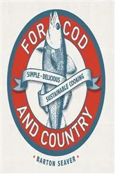 Book cover of For Cod and Country by Barton Seaver