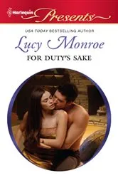 Book cover of For Duty's Sake by Lucy Monroe