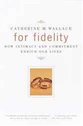 Book cover of For Fidelity by Catherine M. Wallace