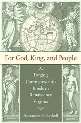 Book cover of For God, King, and People by Alexander B. Haskell