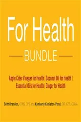 Book cover of For Health Bundle by Britt Brandon