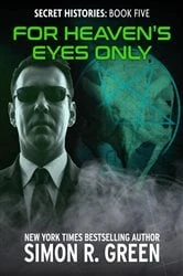 Book cover of For Heaven's Eyes Only by Simon R. Green