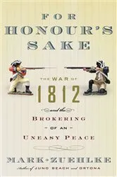 Book cover of For Honour's Sake by Mark Zuehlke