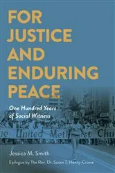 Book cover of For Justice and Enduring Peace by Jessica Mitchell Smith