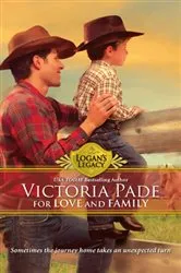 Book cover of For Love and Family by Victoria Pade