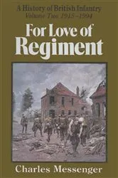 Book cover of For Love of Regiment by Charles Messenger
