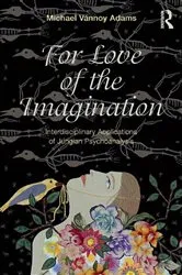 Book cover of For Love of the Imagination by Michael Vannoy Adams