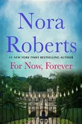 Book cover of For Now, Forever by Nora Roberts
