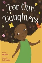 Book cover of For Our Daughters by Mel Nyoko
