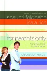 Book cover of For Parents Only Discussion Guide by Shaunti Feldhahn
