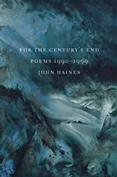 Book cover of For The Century's End by John M. Haines