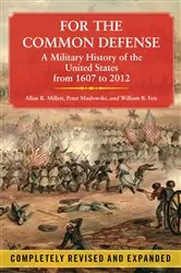 Book cover of For the Common Defense by Allan R. Millett