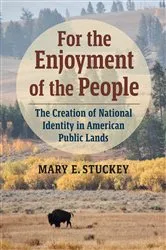 Book cover of For the Enjoyment of the People by Mary E. Stuckey