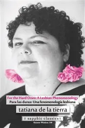 Book cover of For the Hard Ones/Para las duras by tatiana de la tierra