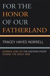 Book cover of For the Honor of Our Fatherland by Tracey Hayes Norrell