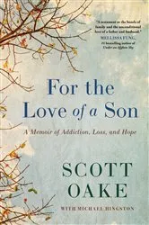 Book cover of For the Love of a Son by Scott Oake
