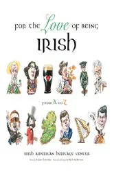 Book cover of For the Love of Being Irish by Unknown