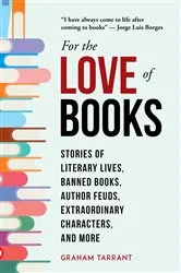 Book cover of For the Love of Books by Graham Tarrant