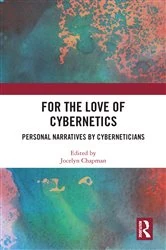 Book cover of For the Love of Cybernetics by Jocelyn Chapman
