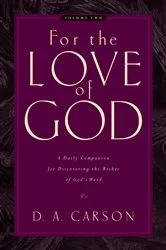 Book cover of For the Love of God (Vol. 2) by D. A. Carson