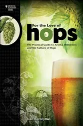Book cover of For The Love of Hops by Stan Hieronymus