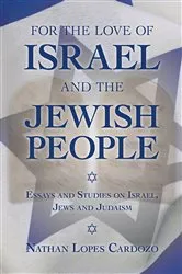Book cover of For the Love of Israel and the Jewish People by Nathan Lopes Cardozo