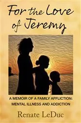 Book cover of For the Love of Jeremy by Renata LeDuc