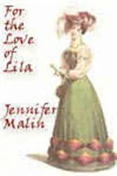 Book cover of For the Love of Lila by Jennifer Malin