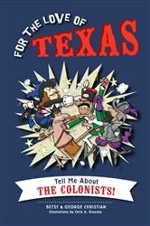 Book cover of For the Love of Texas by Betsy Christian