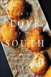 Book cover of For the Love of the South by Amber Wilson