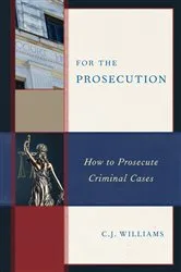 Book cover of For the Prosecution by C.J. Williams