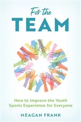 Book cover of For the Team by Meagan Frank