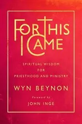 Book cover of For This I Came by Wyn Beynon