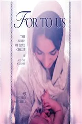 Book cover of For To Us by Shirley Mitchell