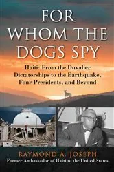Book cover of For Whom the Dogs Spy by Raymond A. Joseph