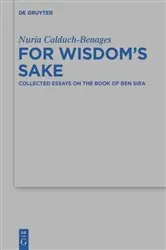 Book cover of For Wisdom's Sake by Nuria Calduch-Benages