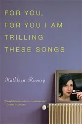 Book cover of For You, For You I Am Trilling These Songs by Unknown