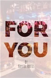 Book cover of For You by Krystel Fortis