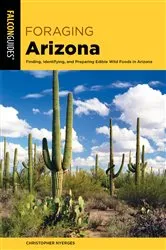 Book cover of Foraging Arizona by Christopher Nyerges