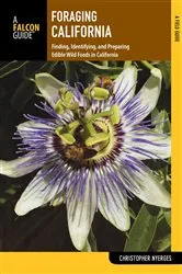 Book cover of Foraging California by Christopher Nyerges