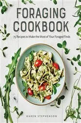 Book cover of Foraging Cookbook by Karen Stephenson