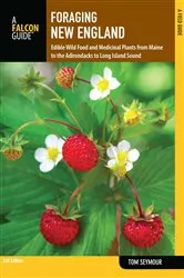 Book cover of Foraging New England (2nd ed.) by Tom Seymour