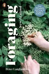 Book cover of Foraging New Zealand by Peter Langlands