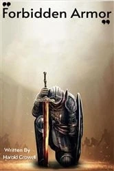 Book cover of Forbidden Armor by Harold Crowell