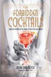 Book cover of Forbidden Cocktails by André Darlington