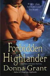 Book cover of Forbidden Highlander by Donna Grant