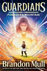 Book cover of Forbidden Mountain by Brandon Mull